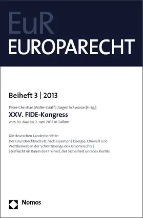 Müller-Graff / Schwarze |  XXV. FIDE-Kongress vom 30. Mai bis 2. Juni 2012 in Tallinn | Buch |  Sack Fachmedien