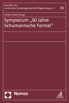 Roth | Symposium "50 Jahre Schumannsche Formel" | Buch | 978-3-8487-0810-9 | sack.de