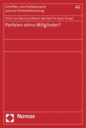 Alemann / Morlok / Spier |  Parteien ohne Mitglieder? | Buch |  Sack Fachmedien
