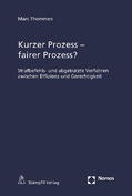 Thommen |  Thommen, M: Kurzer Prozess - fairer Prozess? | Buch |  Sack Fachmedien