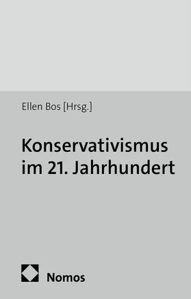 Bos |  Konservativismus im 21. Jahrhundert | Buch |  Sack Fachmedien