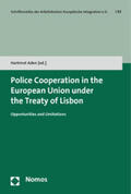 Aden |  Police Cooperation in the European Union under the Treaty of Lisbon | Buch |  Sack Fachmedien