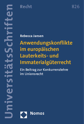 Jansen | Anwendungskonflikte im europäischen Lauterkeits- und Immaterialgüterrecht | Buch | 978-3-8487-0866-6 | sack.de