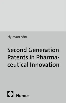 Ahn |  Second Generation Patents in Pharmaceutical Innovation | Buch |  Sack Fachmedien