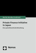 Nonaka-Gresbrand |  Nonaka-Gresbrand, M: Private Finance Initiative in Japan | Buch |  Sack Fachmedien