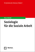 Bendel |  Soziologie für die Soziale Arbeit | Buch |  Sack Fachmedien