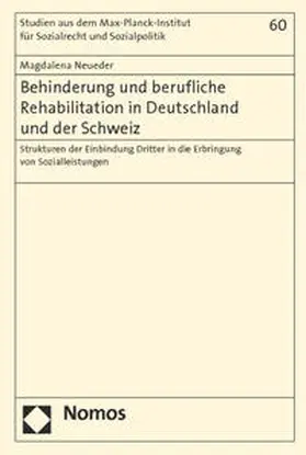 Neueder |  Behinderung und berufliche Rehabilitation in Deutschland und der Schweiz | Buch |  Sack Fachmedien