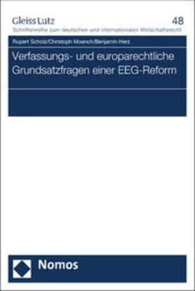 Scholz / Moench / Herz | Scholz, R: Verfassungs- und europarechtliche Grundsatzfragen | Buch | 978-3-8487-1029-4 | sack.de