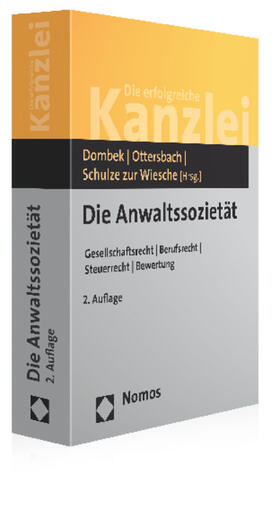 Dombek / Ottersbach / Schulze zur Wiesche | Die Anwaltssozietät | Buch | 978-3-8487-1050-8 | sack.de