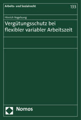 Vogelsang | Vogelsang, H: Vergütungsschutz/flexibler variab. Arbeitszeit | Buch | 978-3-8487-1051-5 | sack.de