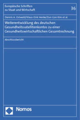 Ostwald / Heeger / Hesse |  Weiterentwicklung des deutschen Gesundheitssatellitenkontos | Buch |  Sack Fachmedien