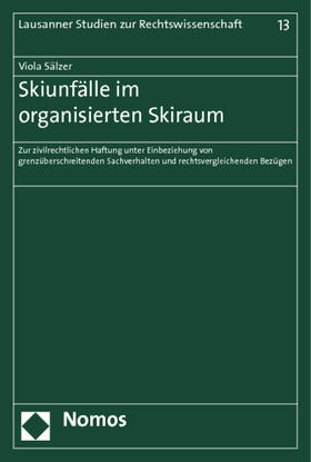 Sälzer | Skiunfälle im organisierten Skiraum | Buch | 978-3-8487-1090-4 | sack.de