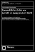 Germelmann |  Germelmann, P: Rechtliche Gehör vor Gericht | Buch |  Sack Fachmedien