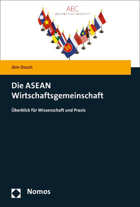 Dosch | Die ASEAN Wirtschaftsgemeinschaft | Buch | 978-3-8487-1127-7 | sack.de