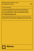 Krzywicki |  Krzywicki, T: Crossmediale Zusammenschlüsse als Sonderform | Buch |  Sack Fachmedien