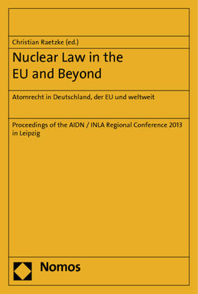 Raetzke | Nuclear Law in the EU and Beyond | Buch | 978-3-8487-1151-2 | sack.de