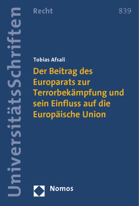 Afsali | Der Beitrag des Europarats zur Terrorbekämpfung und sein Einfluss auf die Europäische Union | Buch | 978-3-8487-1173-4 | sack.de