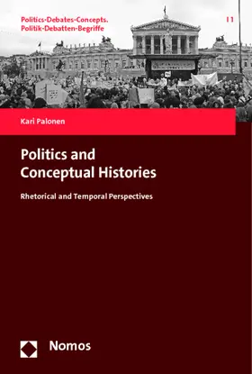Palonen |  Politics and Conceptual Histories | Buch |  Sack Fachmedien