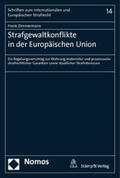 Zimmermann |  Zimmermann, F: Strafgewaltkonflikte in Europäischen Union | Buch |  Sack Fachmedien