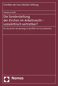 Kreß |  Die Sonderstellung der Kirchen im Arbeitsrecht - sozialethisch vertretbar? | Buch |  Sack Fachmedien