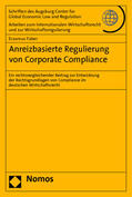 Faber |  Faber, E: Anreizbasierte Regulierung v. Corporate Compliance | Buch |  Sack Fachmedien