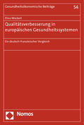 Weckert |  Weckert, E: Qualitätsverbesserung/europ. Gesundheitssystemen | Buch |  Sack Fachmedien