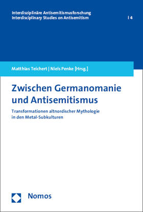 Penke / Teichert |  Zwischen Germanomanie und Antisemitismus | Buch |  Sack Fachmedien