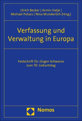 Becker / Hatje / Potacs |  Verfassung und Verwaltung in Europa | Buch |  Sack Fachmedien