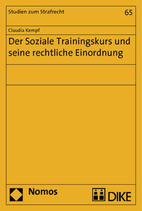 Kempf | Der Soziale Trainingskurs und seine rechtliche Einordnung | Buch | 978-3-8487-1391-2 | sack.de