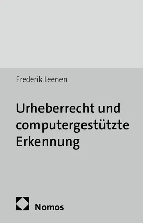 Leenen |  Leenen, F: Urheberrecht und computergestützte Erkennung | Buch |  Sack Fachmedien