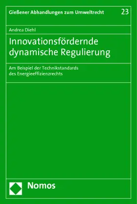 Diehl |  Innovationsfördernde dynamische Regulierung | Buch |  Sack Fachmedien