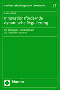 Diehl |  Diehl, A: Innovationsfördernde dynamische Regulierung | Buch |  Sack Fachmedien