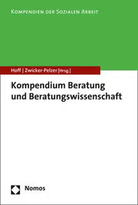 Hoff / Zwicker-Pelzer | Beratung und Beratungswissenschaft | Buch | 978-3-8487-1422-3 | sack.de