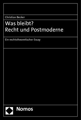 Becker | Was bleibt? Recht und Postmoderne | Buch | 978-3-8487-1428-5 | sack.de