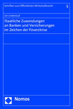 Lindenlauf | Lindenlauf, J: Staatliche Zuwendungen an Banken | Buch | 978-3-8487-1430-8 | sack.de