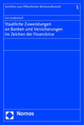 Lindenlauf |  Lindenlauf, J: Staatliche Zuwendungen an Banken | Buch |  Sack Fachmedien