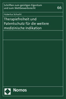 Schacht | Schacht, H: Therapiefreiheit und Patentschutz | Buch | 978-3-8487-1434-6 | sack.de