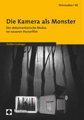 Lindinger |  Die Kamera als Monster | Buch |  Sack Fachmedien