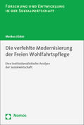 Jüster |  Jüster, M: Verfehlte Modernisierung/Freien Wohlfahrtspflege | Buch |  Sack Fachmedien