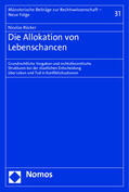 Rücker |  Rücker, N: Allokation von Lebenschancen | Buch |  Sack Fachmedien