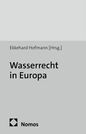 Hofmann |  Wasserrecht in Europa | Buch |  Sack Fachmedien