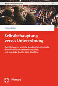 Böller |  Böller, F: Selbstbehauptung versus Unterordnung | Buch |  Sack Fachmedien