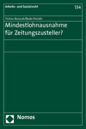 Barczak / Pieroth |  Barczak, T: Mindestlohnausnahme für Zeitungszusteller? | Buch |  Sack Fachmedien