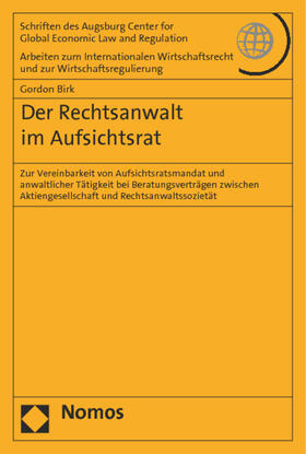 Birk | Der Rechtsanwalt im Aufsichtsrat | Buch | 978-3-8487-1531-2 | sack.de