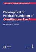 Riberi / Lachmayer |  Philosophical or Political Foundation of Constitutional Law? | Buch |  Sack Fachmedien
