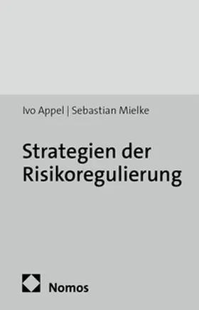 Appel / Mielke |  Strategien der Risikoregulierung | Buch |  Sack Fachmedien