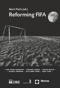 Pieth |  Reforming FIFA | Buch |  Sack Fachmedien