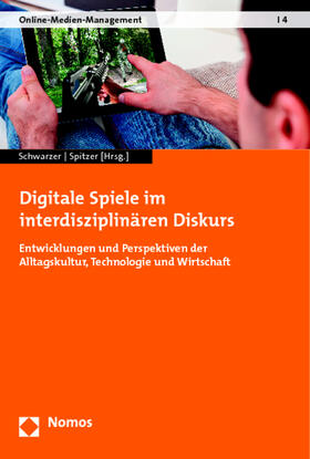 Schwarzer / Spitzer | Digitale Spiele im interdisziplinären Diskurs | Buch | 978-3-8487-1586-2 | sack.de