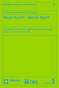 Weller / Kemle / Kuprecht |  Neue Kunst - Neues Recht | Buch |  Sack Fachmedien