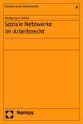 Wittek |  Soziale Netzwerke im Arbeitsrecht | Buch |  Sack Fachmedien